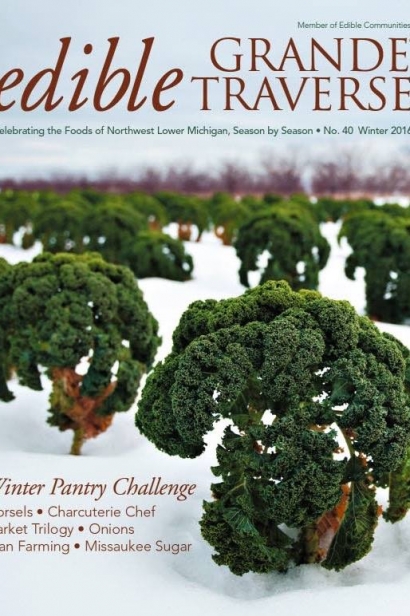 Edible Grande Traverse, Cover #40, Winter 2016 Issue